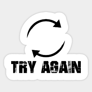 try again Sticker